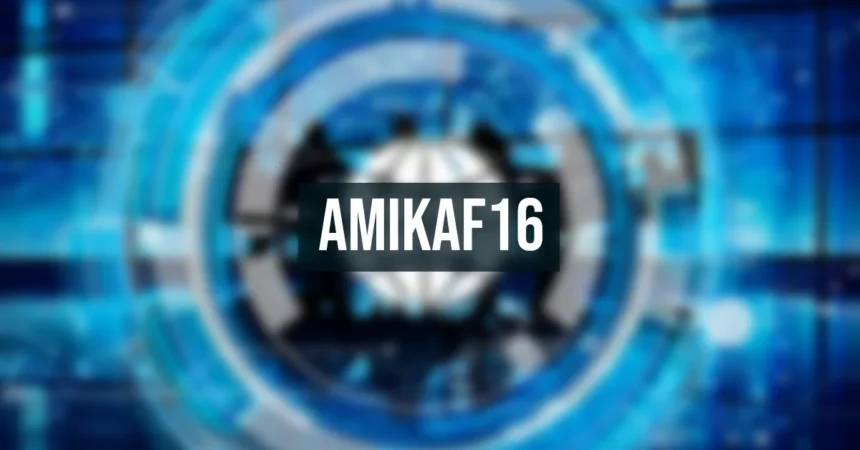 Amikaf16: Exploring Its Features, Applications, and Advantages
